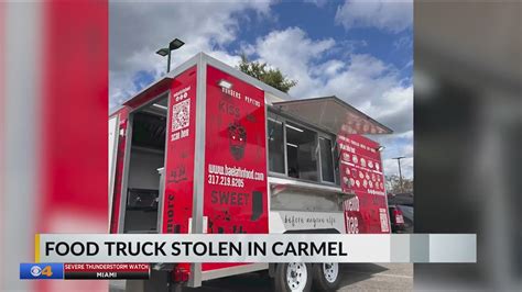 Food Truck Stolen From Carmel Parking Lot Youtube