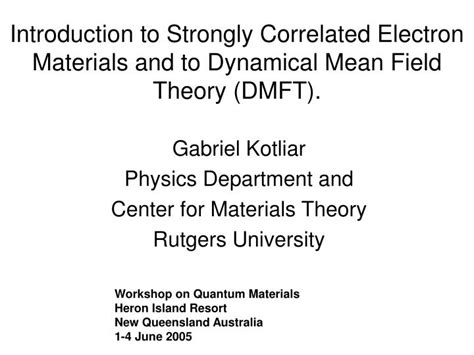 PPT Introduction To Strongly Correlated Electron Materials And To