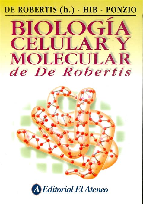 Biolog A Celular Y Molecular De De Robertis Ediciones T Cnicas Paraguayas