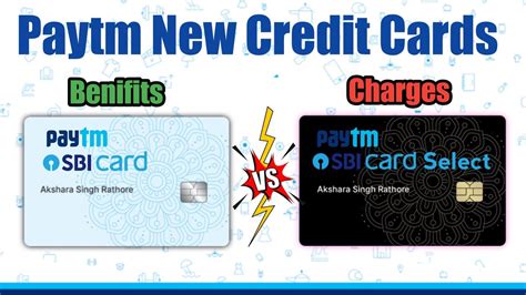 Paytm Sbi Credit Card Features Fees Charges Benifits Paytm Sbi