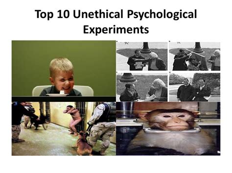 Top 10 Unethical Psychological Experiments - ppt video online download