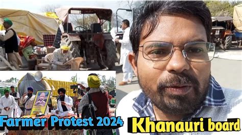 Farmers Protest India 2024 Farmers Protest Live Kisan Andolan Kisan