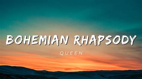 Queen Bohemian Rhapsody Lyrics Youtube