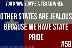 Quotes About Texas Pride. QuotesGram