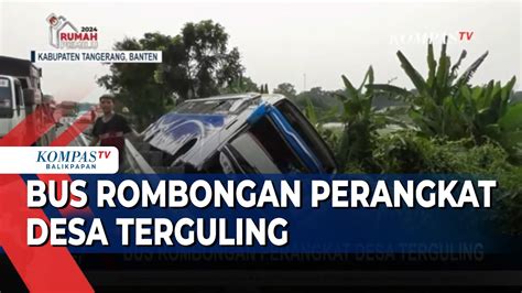 Bus Rombongan Perangkat Desa Terguling Di Tol Tangerang Banten