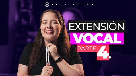 C Mo Ampliar Tu Rango Vocal Con Estos Ejercicios De Extensi N Parte