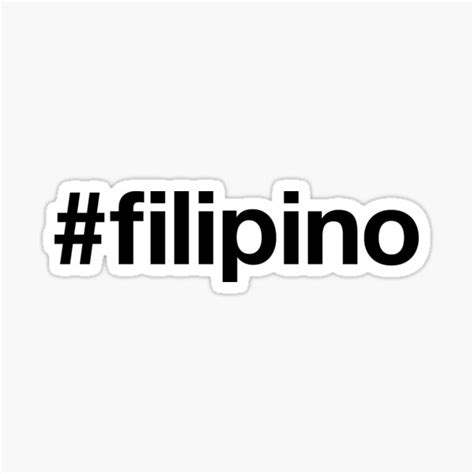 "FILIPINO Hashtag" Sticker for Sale by eyesblau | Redbubble