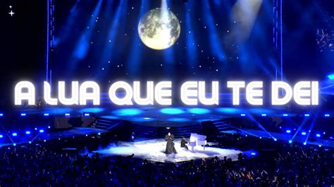 A Lua Que Eu Te Dei Ivete Sangalo Maracanã 30 Anos Setor Mais