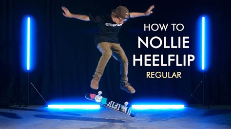 How To Do A Nollie Heelflip Regular Stance Skateboarding Trick