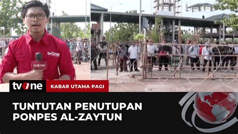 Demo Al Zaytun Jilid Ii Digelar Hari Ini Kabar Utama Pagi Tvone Youtube