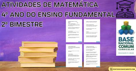 Arquivo de Atividades de matemática para o 4º ano do ensino fundamental