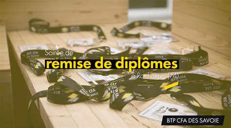 Btp Cfa Savoie Remise De Diplômes 2022