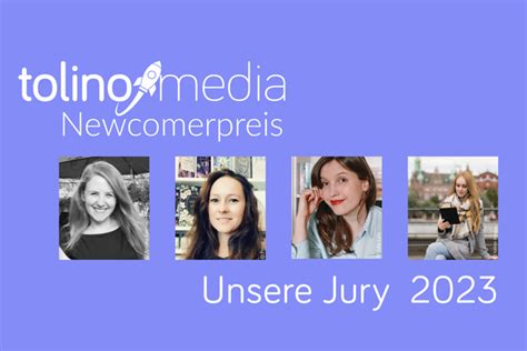 Unsere Jury F R Den Tolino Media Newcomerpreis Tolino Media Blog