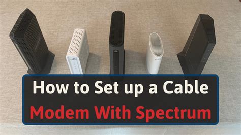 How To Set Up A Cable Modem With Spectrum In 4 Easy Steps