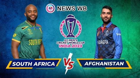 South Africa Vs Afghanistan Prediction ICC Cricket World Cup 2023