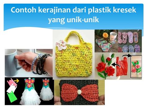 Mengolah Limbah Plastik Daur Ulang Menjadi Kerajinan Pptx