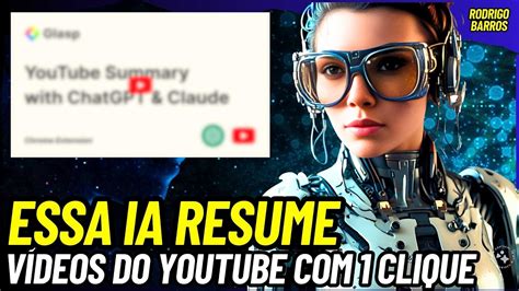 COMO RESUMIR OS VÍDEOS DO YOUTUBE APENAS 1 CLIQUE YouTube Summary