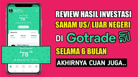 Review Hasil Investasi Saham US Di Gotrade Indonesia Selama 6 Bulan