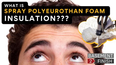 Spray Polyurethan Foam Spf Insulation Spf Educational Video