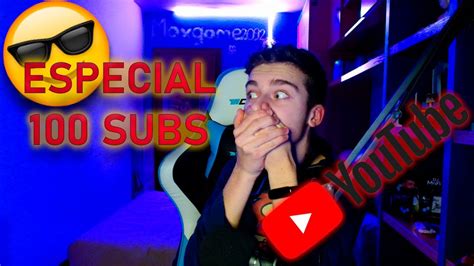 Especial 100 Suscriptores Maxgame2092 Youtube