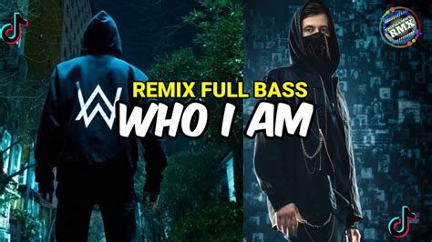 ALAN WALKER Feat PUTRI ARIANI WHO I AM REMIX VERSION DJ WHO I AM FULL