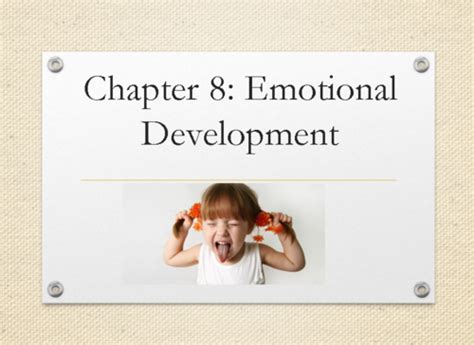 CHAPTER 8 EMOTIONAL DEVELOPMENT Flashcards Quizlet