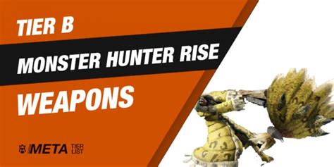 Monster Hunter Rise Weapon Tier List Sunbreak Metatierlist