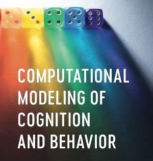 Computational and Mathematical Modeling of Cognition – Biennial summer school