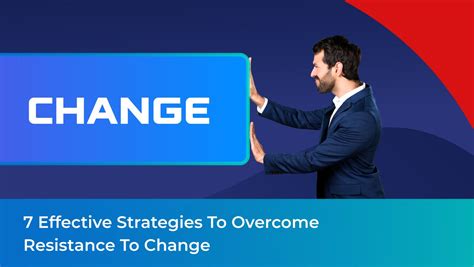 Effective Strategies To Overcome Resistance To Change