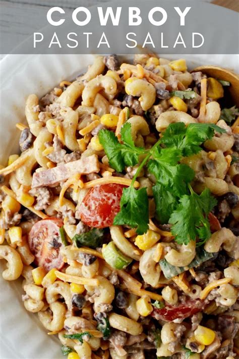 Cowboy Pasta Salad Recipe Pasta Salad Recipes Salad Recipes Pasta