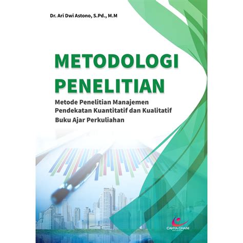 Jual METODOLOGI PENELITIAN Metode Penelitian Manajemen Pendekatan