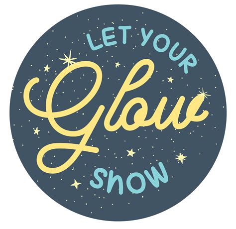 Positive Affirmation Sticker Let Your Glow Show