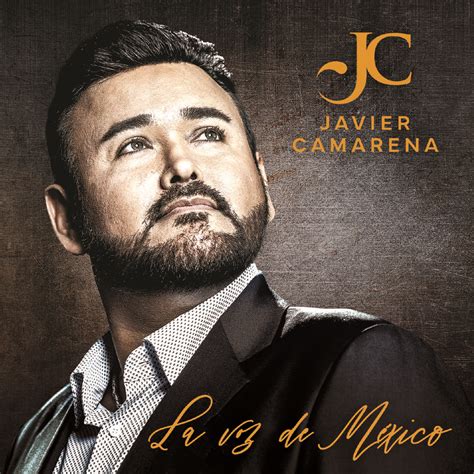 JAVIER CAMARENA COMPARTE CON SU AUDIENCIA LA VOZ DE MÉXICOUN HOMENAJE