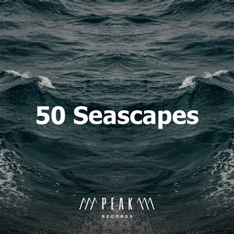 Seascapes Album By Sounds Of The Sea Spotify