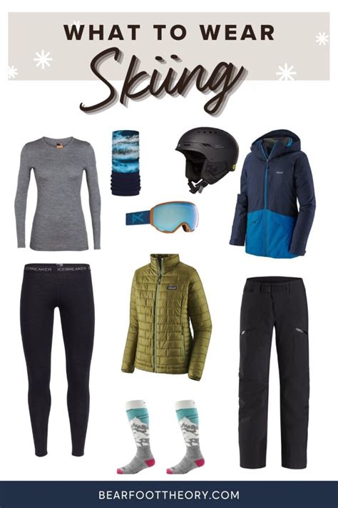 What To Wear Skiing Women S Ski Apparel Guide Bearfoot Theory