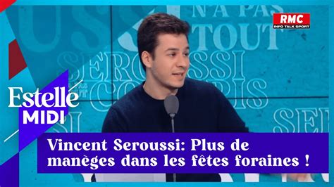 Vincent Seroussi Plus De Man Ges Dans Les F Tes Foraines Youtube