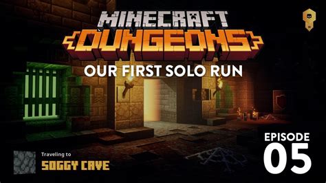 Minecraft Dungeons Soggy Cave Secret Level Solo Play Episode 5 YouTube