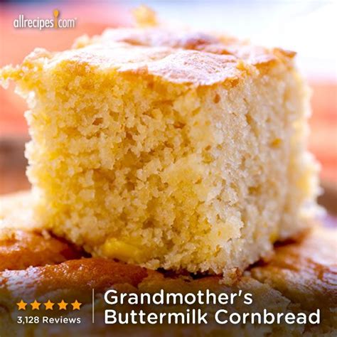 Grandmothers Buttermilk Cornbread Recipe Cornbread Recipe Sweet