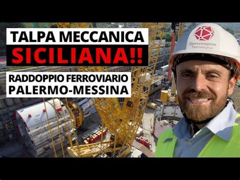 Talpa Meccanica Siciliana Raddoppio Ferroviario Palermo Messina