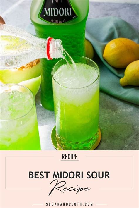 Best Midori Sour Recipe In Midori Sour Recipe Midori Sour Sour