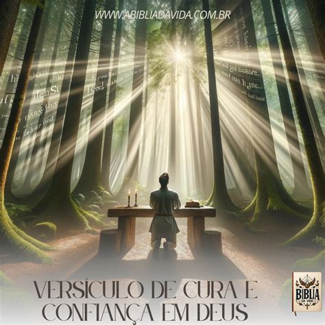 Versículo De Cura E Confiança Em Deus - 10 Versículos de Cura e Confiança em Deus: Encontrando Força