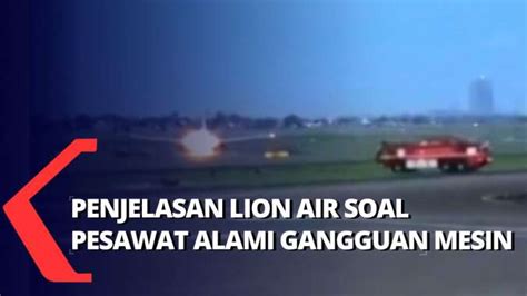 Penjelasan Pihak Lion Air Soal Pesawat Alami Gangguan Mesin Di