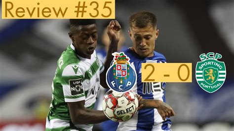 35 Review Porto Vs Sporting Liga Portuguesa YouTube