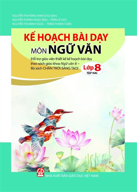 Kế Hoạch Bài Dạy Môn Ngữ Văn Lớp 8 Tập Hai Chân Trời Sáng Tạo Sách