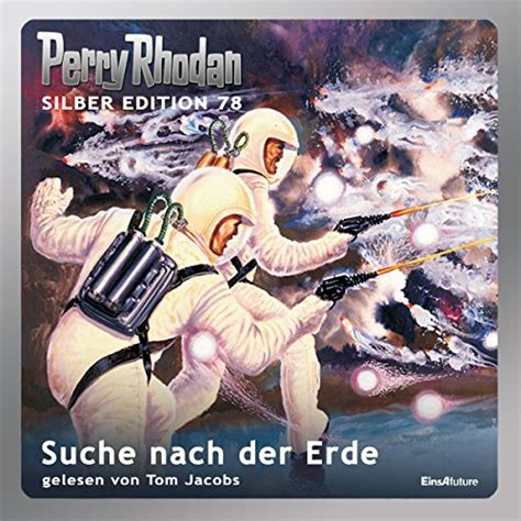 Raumschiff in Fesseln Perry Rhodan Silber Edition 82 Hörbuch Download