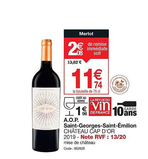 Promo A O P Saint Georges Saint Milion Ch Teau Cap D Or Chez