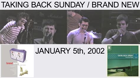 Brand New Taking Back Sunday LIVE January 5 2002 YouTube