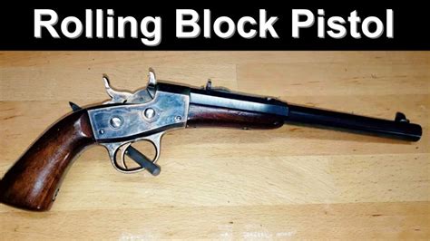 Remington Rolling Block Pistol. | John1911.com Gun Blog