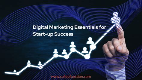 Digital Marketing Essentials For Start Up Success Collab Function