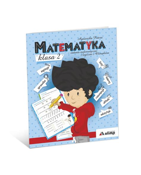 Matematyka Kl 2 Zadania Matematyczne I Logiczne Z Olimpkiem